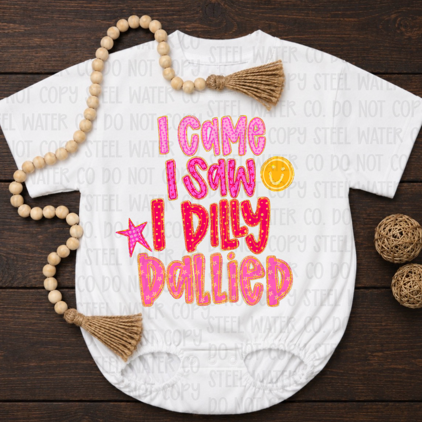 I Came, Saw, & Dilly Dallied