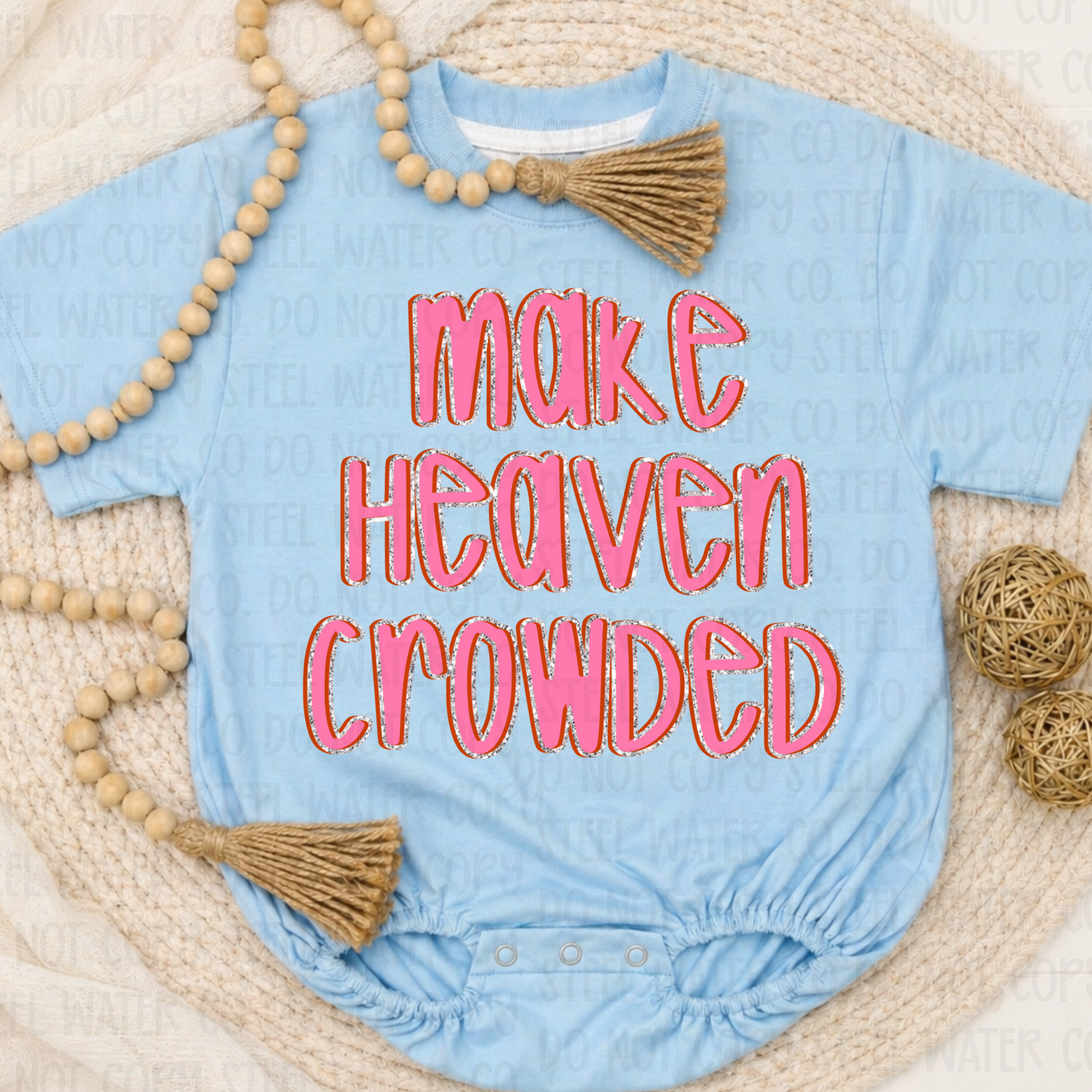 Make Heaven Crowded Pink